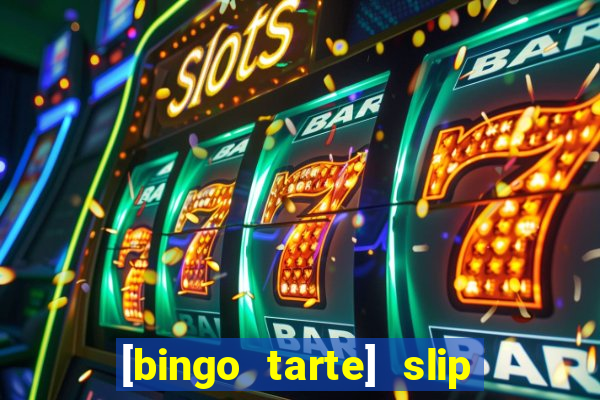 [bingo tarte] slip & stop 1988 part 1