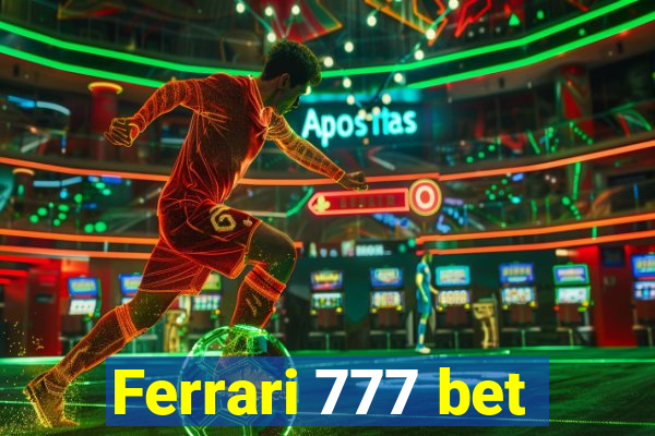 Ferrari 777 bet