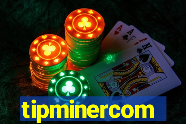 tipminercom