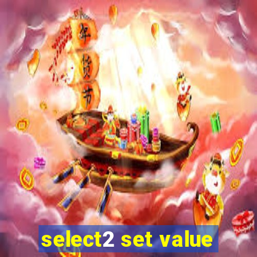select2 set value