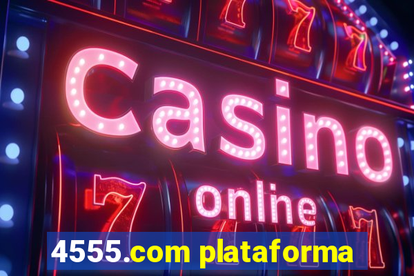 4555.com plataforma