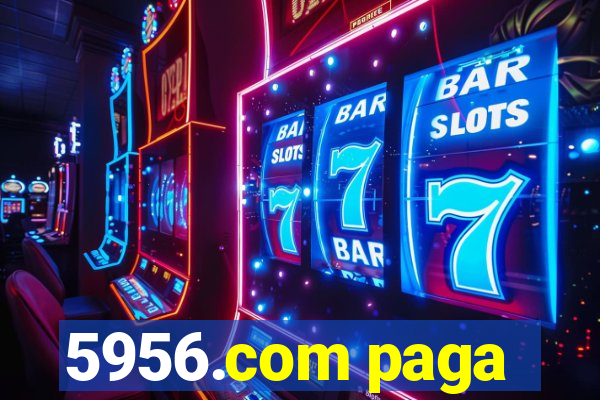 5956.com paga