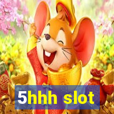 5hhh slot