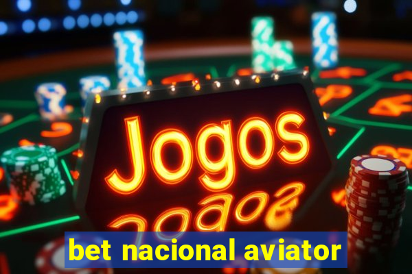 bet nacional aviator