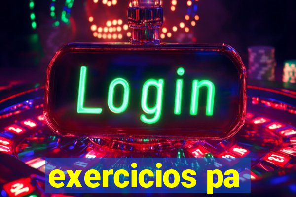 exercicios pa