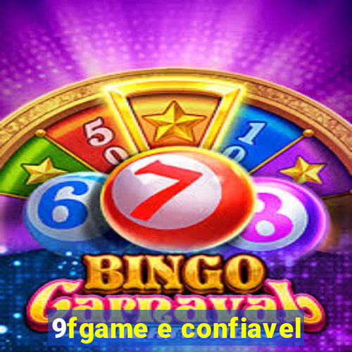 9fgame e confiavel