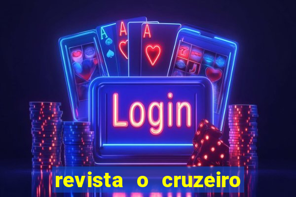 revista o cruzeiro acervo digital