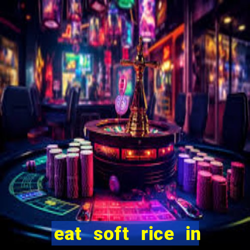 eat soft rice in another world pt br