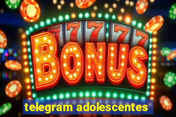 telegram adolescentes