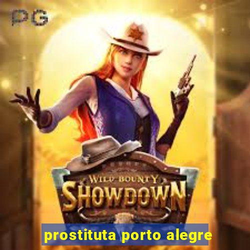 prostituta porto alegre