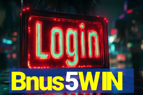 Bnus5WIN