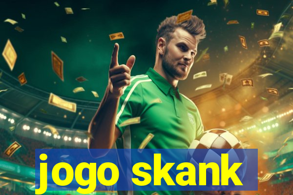 jogo skank