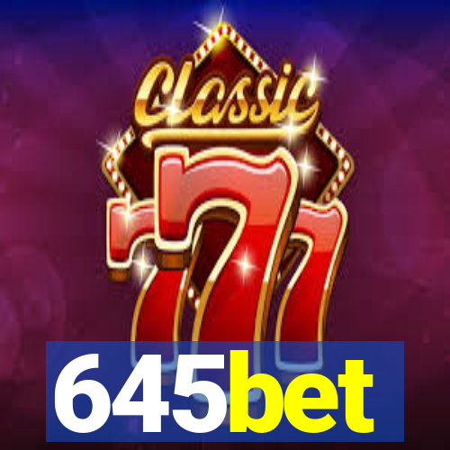 645bet