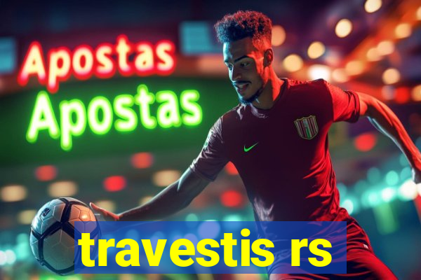travestis rs