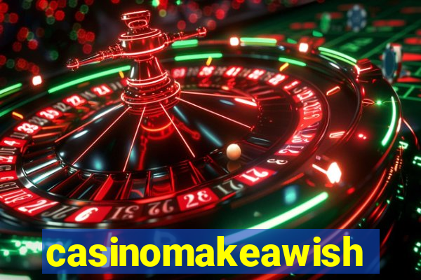 casinomakeawish