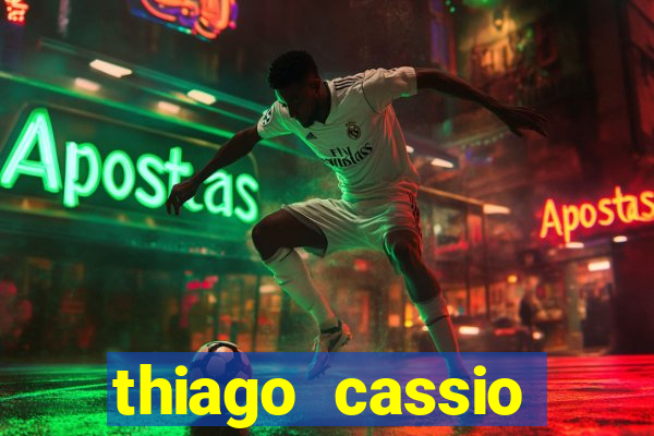 thiago cassio santos walmsley de lucena