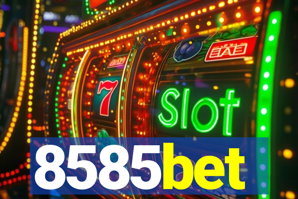 8585bet