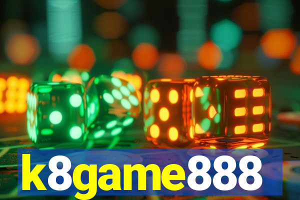 k8game888