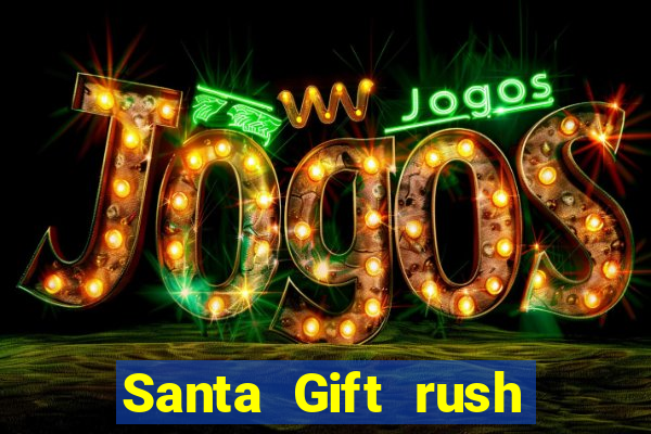 Santa Gift rush demo santa's