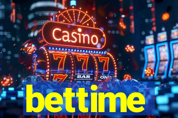 bettime