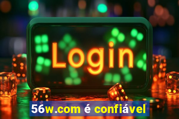 56w.com é confiável