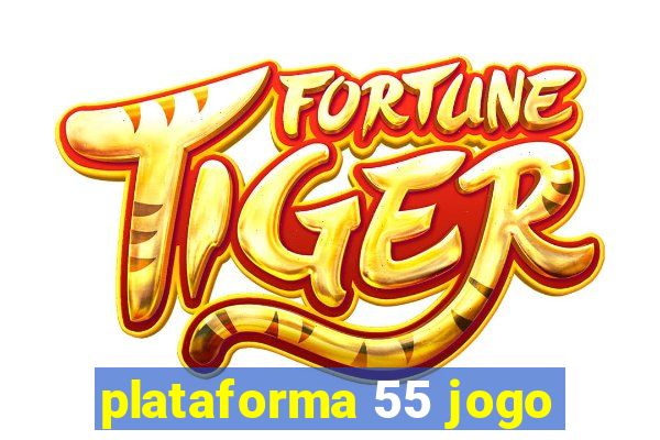 plataforma 55 jogo