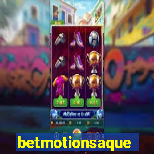 betmotionsaque