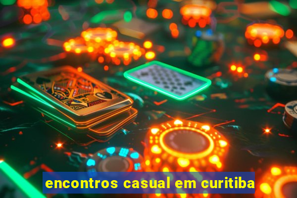 encontros casual em curitiba