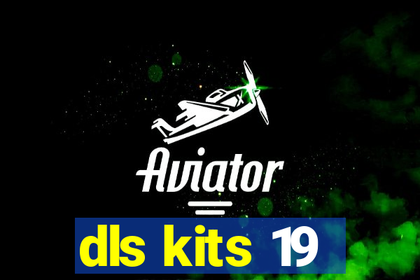 dls kits 19