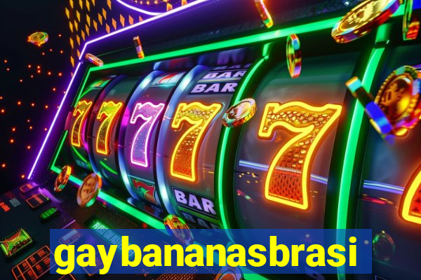 gaybananasbrasil