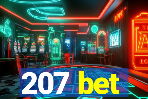 207 bet