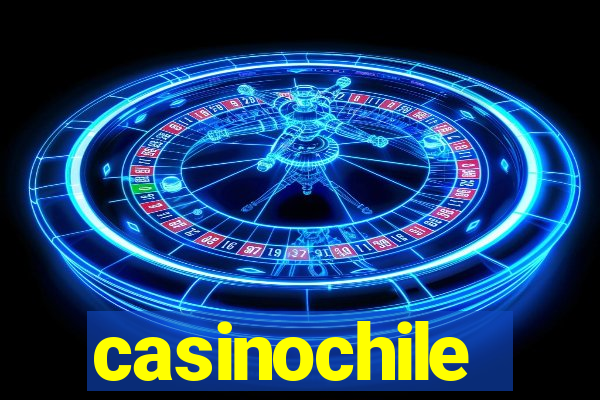 casinochile