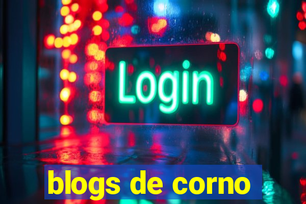 blogs de corno