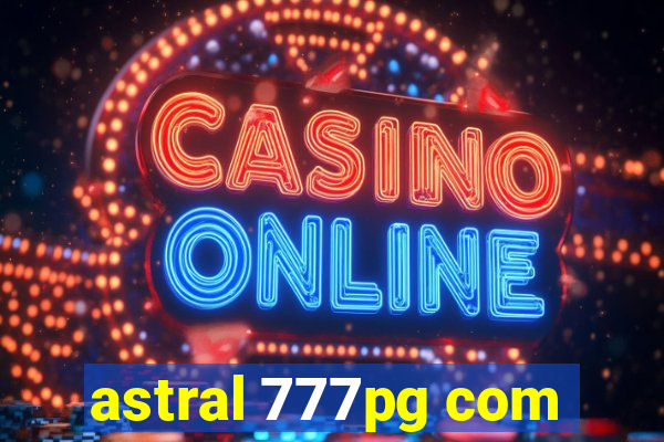 astral 777pg com