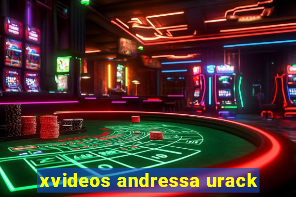 xvideos andressa urack