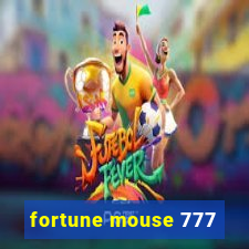 fortune mouse 777