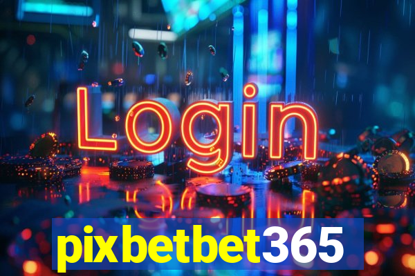 pixbetbet365