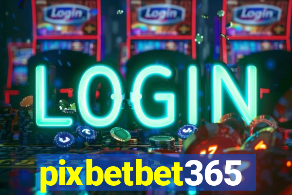 pixbetbet365