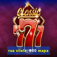 rua vilela, 800 mapa