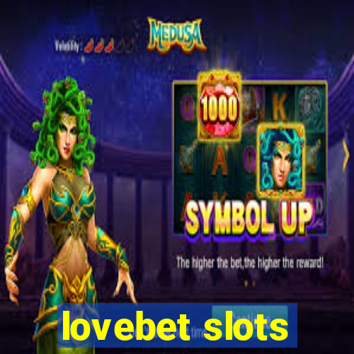 lovebet slots