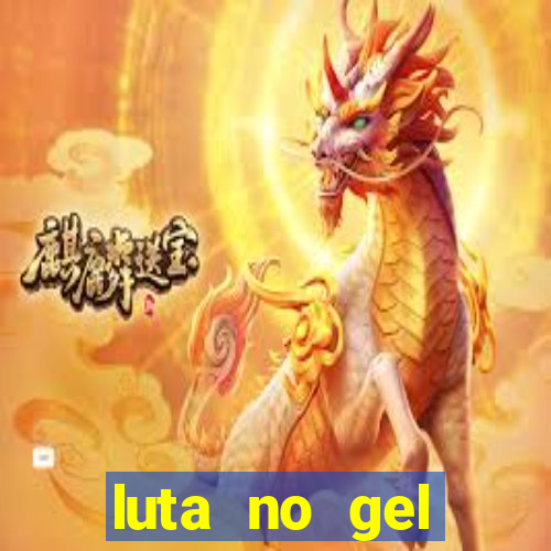 luta no gel cassino dance