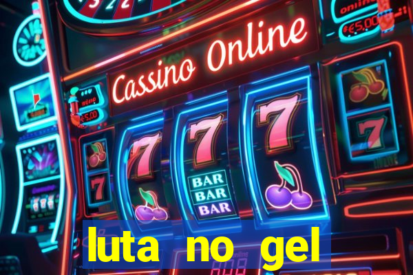 luta no gel cassino dance