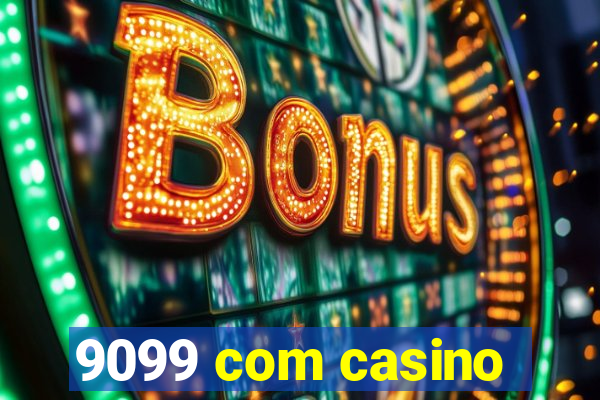 9099 com casino