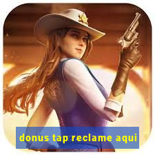 donus tap reclame aqui