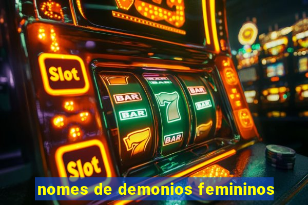nomes de demonios femininos