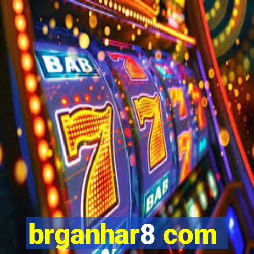 brganhar8 com