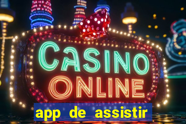 app de assistir jogo ao vivo gratis