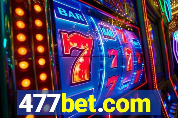 477bet.com
