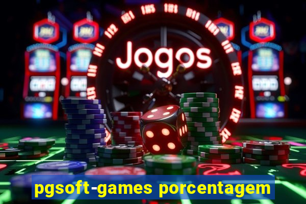 pgsoft-games porcentagem
