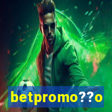 betpromo??o
